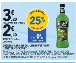 E.Leclerc MISTER COCKTAIL Cocktail sans alcool citron vert kiwi offre