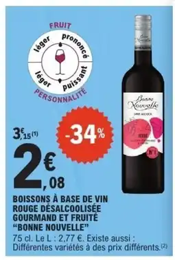 E.Leclerc BONNE NOUVELLE Boissons à base de vin rouge désalcoolisée gourmand et fruité offre