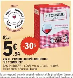 E.Leclerc LE TONNELIER Vin de l'union européenne rouge offre