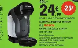 E.Leclerc BOSCH Machine à dosettes tassimo offre