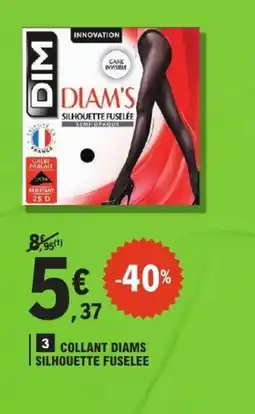 E.Leclerc Collant diams silhouette fuselee offre