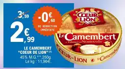 E.Leclerc Le Camembert 'Coeur de Lion' offre