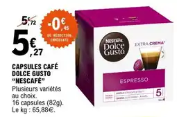 E.Leclerc CAPSULES CAFÉ DOLCE GUSTO “NESCAFÉ” offre