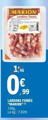 E.Leclerc LARDONS FUMES “MARION” offre