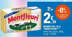 E.Leclerc Montfleuri Beurre 60% M.G offre