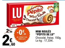 E.Leclerc MINI ROULÉS “PEPITO DE LU” offre