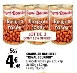 E.Leclerc GRAINS AU NATURELS “ROYAL BOURBON” offre
