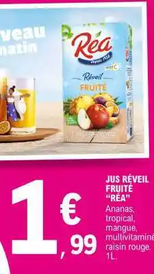 E.Leclerc Jus Réveil Fruité “Réa” offre