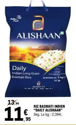 E.Leclerc RIZ BASMATI INDIEN 'DAILY ALISHAAN' offre