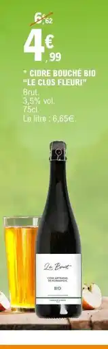 E.Leclerc CIDRE BOUCHÉ BIO “LE CLOS FLEURI” offre