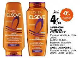 E.Leclerc Shampooing ELSEVE DE L'ORÉAL PARIS offre
