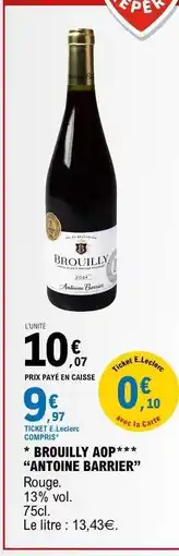 E.Leclerc BROUILLY AOP 'ANTOINE BARRIER' offre
