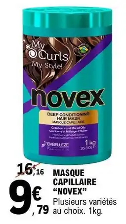 E.Leclerc MASQUE CAPILLAIRE NOVEX offre