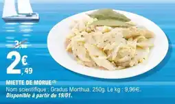 E.Leclerc MIETTE DE MORUE offre