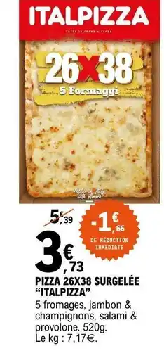 E.Leclerc PIZZA 26X38 SURGELÉE “ITALPIZZA” offre