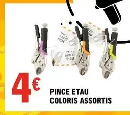 E.Leclerc Pince Etau offre