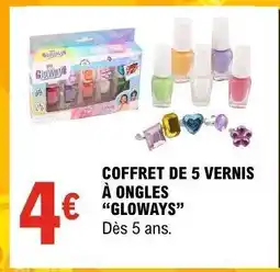 E.Leclerc Coffret de 5 vernis à ongles 'Gloways' offre