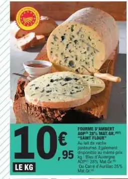 E.Leclerc Fourme d'Ambert AOP 28% Mat.Gr offre