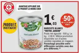 E.Leclerc HARICOTS BLANCS “NOTRE JARDIN” offre