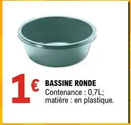 E.Leclerc BASSINE RONDE offre