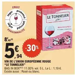 E.Leclerc VIN DE L'UNION EUROPÉENNE ROUGE LE TONNELIER offre