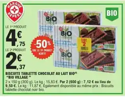 E.Leclerc BISCUITS TABLETTE CHOCOLAT AU LAIT BIO BIO VILLAGE offre