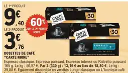 E.Leclerc Dosettes De Cafe Carte Noire offre