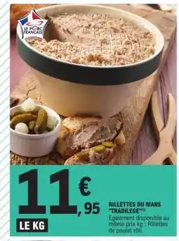 E.Leclerc Rillettes du Mans Tradilège offre