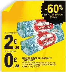 E.Leclerc BÛCHE DE CHÈVRE 24% MAT.GR. 'SAINT- LOUP' offre
