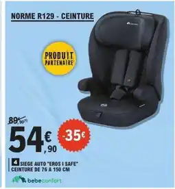 E.Leclerc SIEGE AUTO 'EROS I SAFE' offre