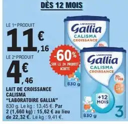 E.Leclerc LABORATOIRE GALLIA Lait de croissance calisma offre