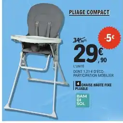 E.Leclerc Chaise haute fixe pliable offre