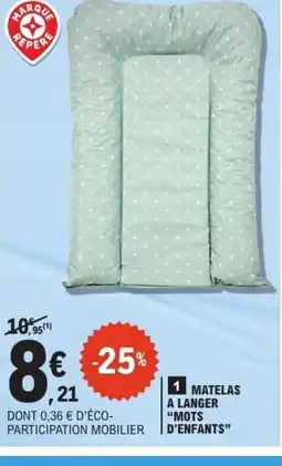 E.Leclerc MOTS D'ENFANTS Matelas a langer offre
