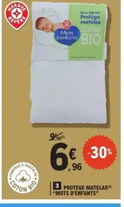 E.Leclerc MOTS D'ENFANTS Protege matelas offre