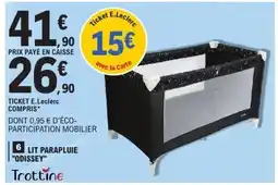 E.Leclerc TROTTINE Lit parapluie odissey offre