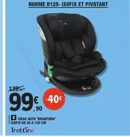 E.Leclerc TROTTINE Siege auto bradford offre