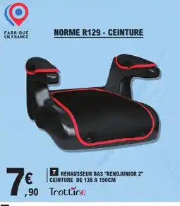 E.Leclerc TROTTINE Rehausseur bas renojunior 2 offre
