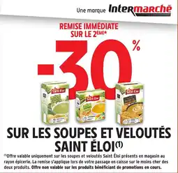 Intermarché Express Sur les soupes et veloutés saint éloi offre
