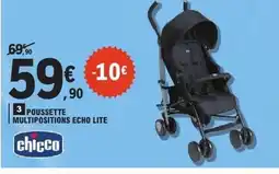 E.Leclerc CHICCO Poussette multipositions echo lite offre