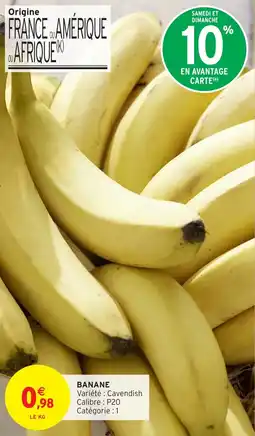 Intermarché Express Banane offre
