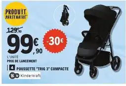 E.Leclerc KINDERKRAFT Poussette trig 3 compacte offre