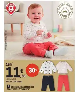 E.Leclerc MOTS D'ENFANTS Ensemble pantalon bio bebe offre
