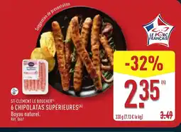 ALDI ST-CLÉMENT LE BOUCHER 6 chipolatas supérieures offre