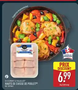 ALDI ST-CLÉMENT LE VOLAILLER Hauts de cuisse de poulet offre