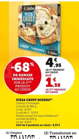 Super U Sodebo pizza crust offre