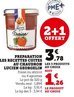 Super U Lucien georgelin préparation les recettes cuites au chaudron fraise offre