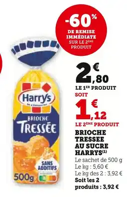 Super U Harrys brioche tressée au sucre offre