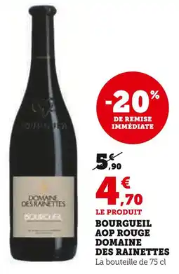 Super U Domaine des rainettes bourgueil aop rouge offre