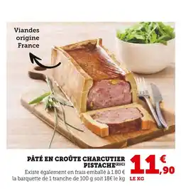 Super U Pâté en croûte charcutier pistache offre