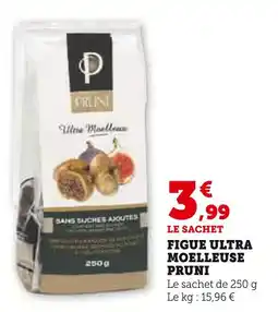 Super U Pruni figue ultra moelleuse offre